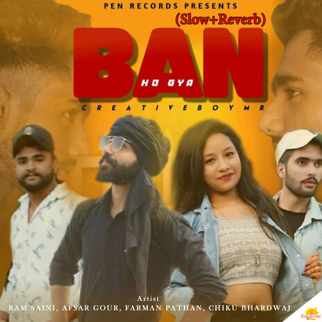 Ban Ho Gya (Slow+Reverb) | Boomplay Music