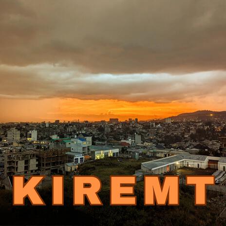 Kiremt | Boomplay Music