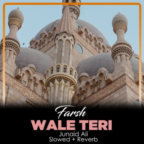 Farsh Wale Teri Lofi | Boomplay Music