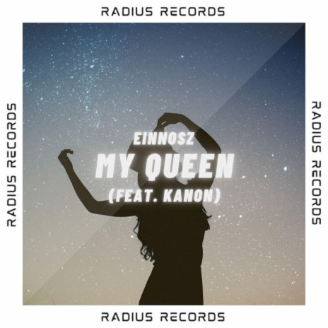 My Queen (feat. Kanon) | Boomplay Music