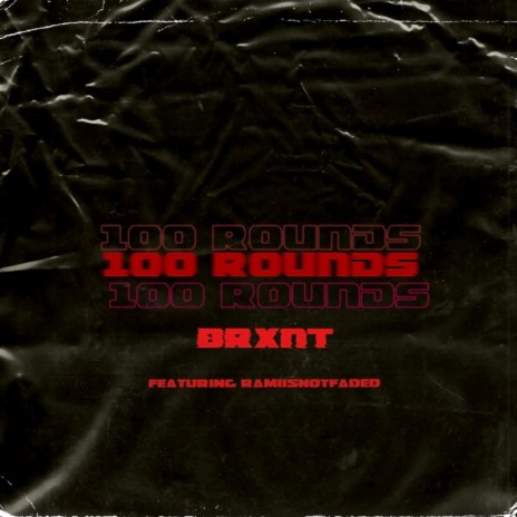 100 ROUNDS (REMIX) ft. ramisnotfaded | Boomplay Music