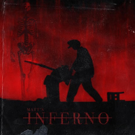 Matt's Inferno | Boomplay Music
