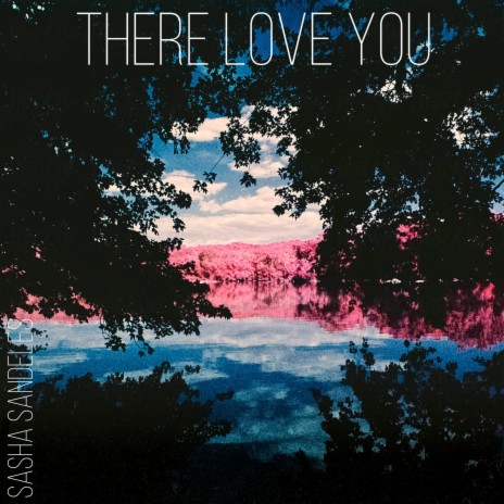 There Love You | Boomplay Music