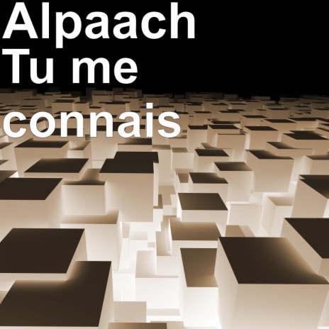 Tu me connais | Boomplay Music