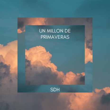 Un Millón De Primaveras | Boomplay Music