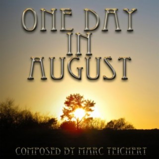 One Day in August