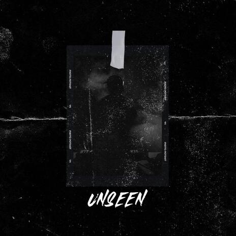 UNSEEN | Boomplay Music