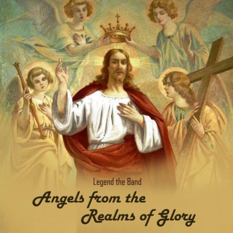 Angels from the Realms of Glory (Instrumental) | Boomplay Music