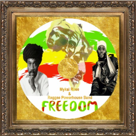 Freedom ft. Mykal Rose | Boomplay Music