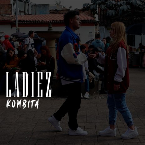 Ladiez | Boomplay Music