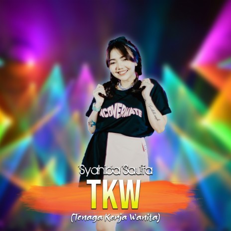 Tkw - Tenaga Kerja Wanita | Boomplay Music