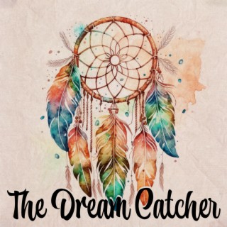 The Dream Catcher