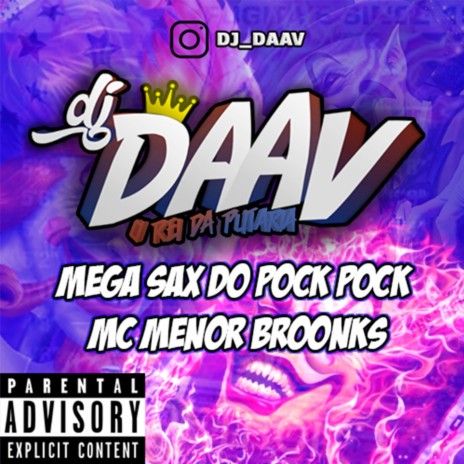 MEGA SAX DO POCK POCK ft. MC Menor Broonks | Boomplay Music