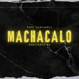 Machacalo