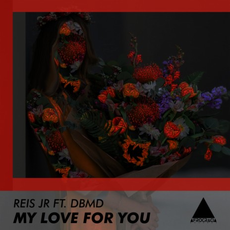My Love For You (Main Mix) ft. DBMD