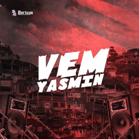 Vem Yasmin ft. CACAU & DJ Ruiva | Boomplay Music