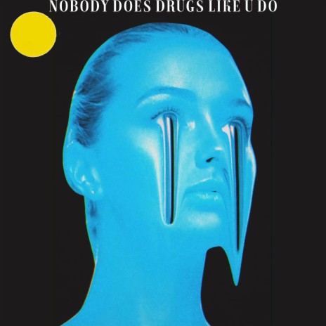 NOBODY DOES DRUGS LIKE U DO ft. DEEGAN | Boomplay Music