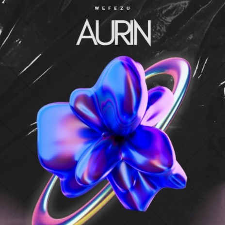 Aurin | Boomplay Music