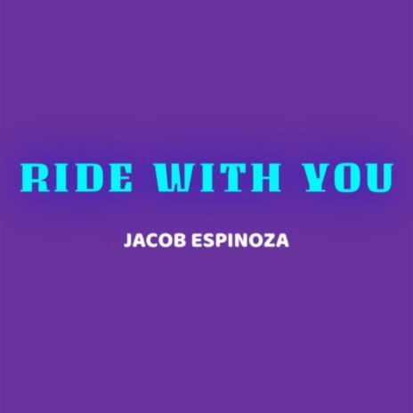 RIDE WITH YOU | Boomplay Music