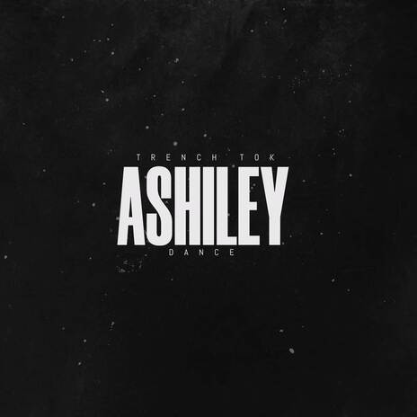 Ashiley Dance | Boomplay Music