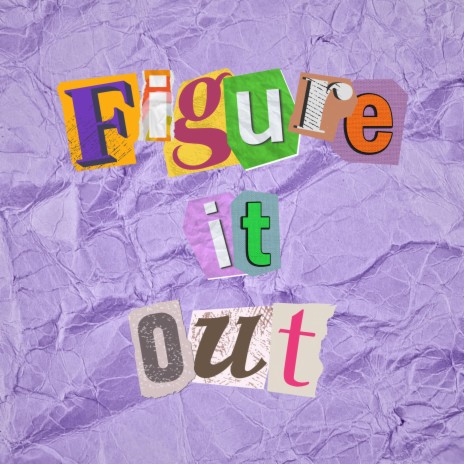 Figure It Out ft. R.I.P. George