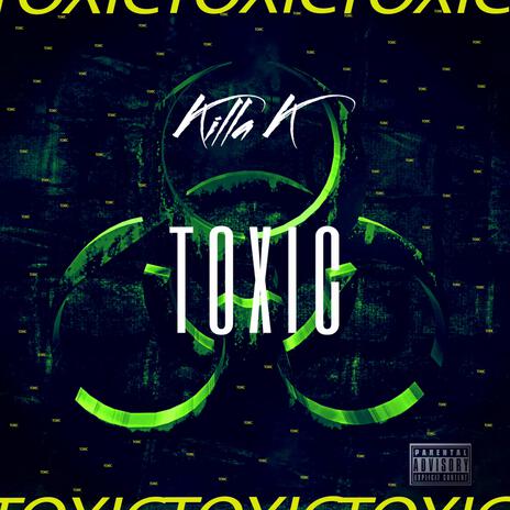 Toxic | Boomplay Music