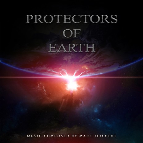 Protectors of Earth | Boomplay Music