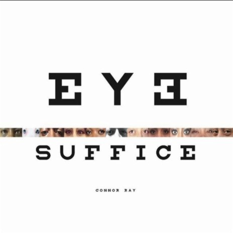 Eye Suffice | Boomplay Music