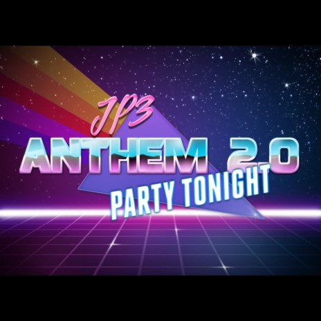 Party Tonight (Anthem 2.0) [Inofficial UEFA 2020 Song] | Boomplay Music