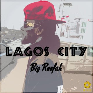 Lagos City lyrics | Boomplay Music