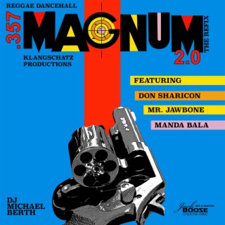 357 Magnum Riddim 2.0 The Refix