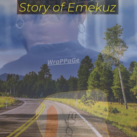 Story Of Emekuz | Boomplay Music