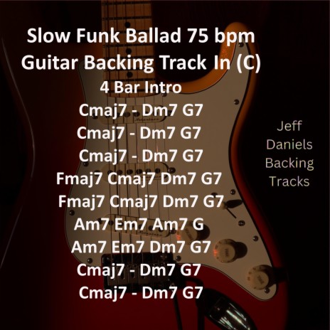 Slow Funk Ballad (C) 75bpm Backing Track For Guitar | Boomplay Music