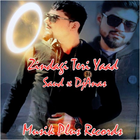Zindagi Teri Yaad ft. Saud | Boomplay Music