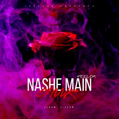 NASHE MAIN CHUUR | Boomplay Music