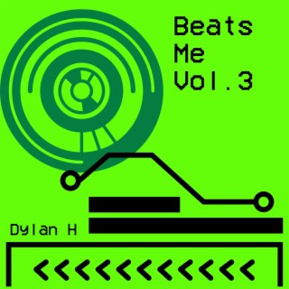 Beats Me: Vol. 3