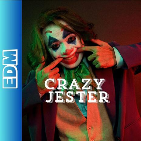 Crazy Jester | Boomplay Music