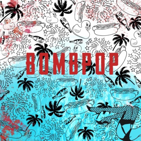 BOMBPOP | Boomplay Music