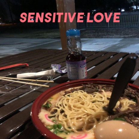 Sensitive Love