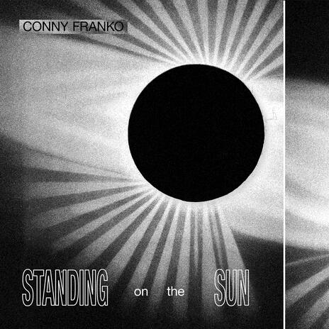 Standing on the Sun | Boomplay Music