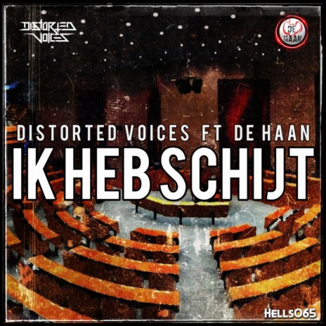 Ik Heb Schijt (Radio Edit) ft. De Haan