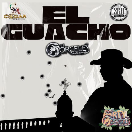 EL corrido Del Guacho | Boomplay Music