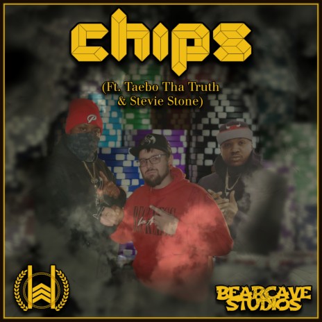 Chips ft. Taebo Tha Truth & Stevie Stone | Boomplay Music