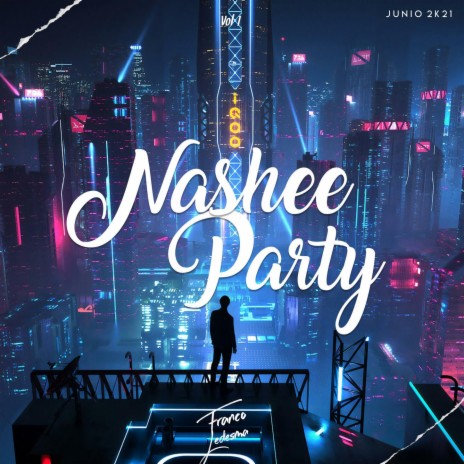 Nashee Party | Boomplay Music