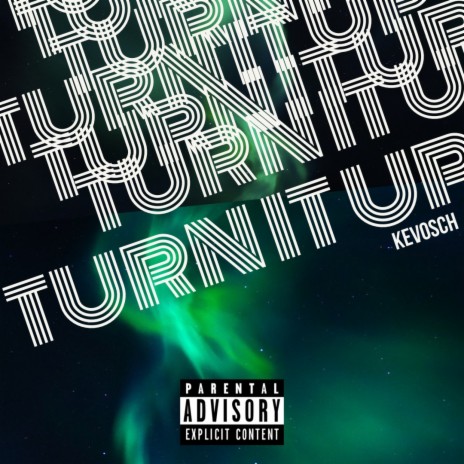 TURN IT UP | Boomplay Music