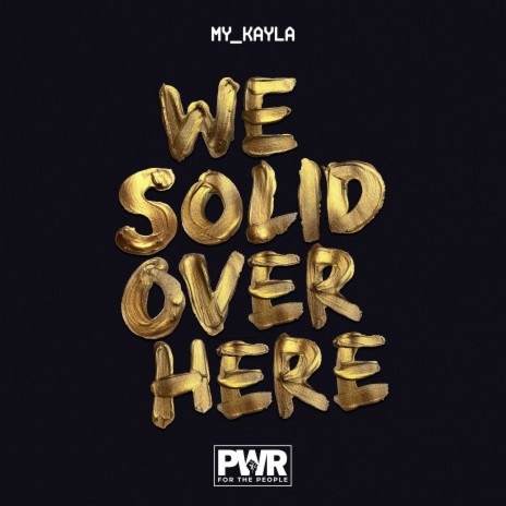 We Solid Over Here | Boomplay Music