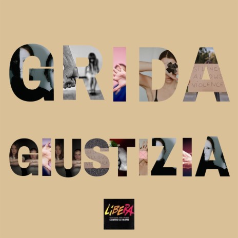 Grida giustizia (Libera contro le mafie, Associazioni, nomi e numeri) | Boomplay Music