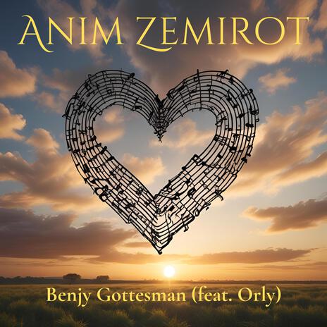 Anim Zemirot ft. Orly | Boomplay Music