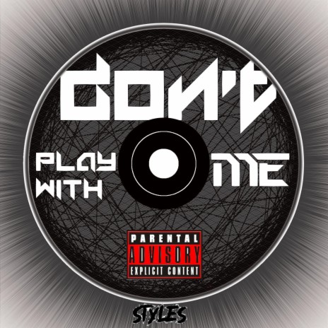 Don't play with me | Boomplay Music