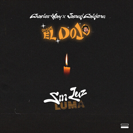 Sin Luz Desde El Dojo ft. Jasond Calderon | Boomplay Music